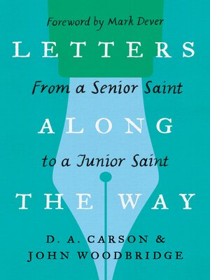 cover image of Letters Along the Way: From a Senior Saint to a Junior Saint